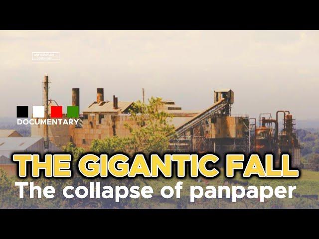 THE TITANIC FALL: The fall of Webuye's panpaper mills