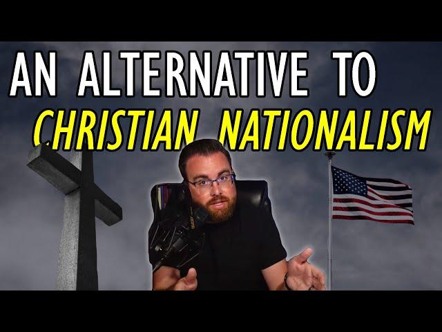 130: Replacing the Christian Nationalism Worldview (pt 4)