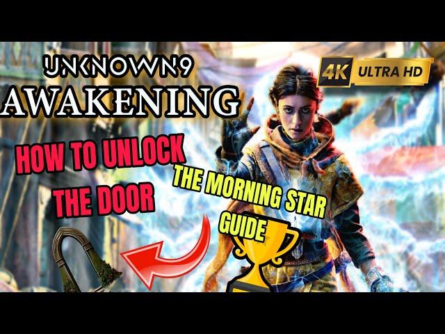 UNKNOWN 9: AWAKENING Guide | How To Unlock The Locked Door On The Morning Star