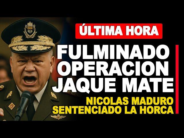 Operation Checkmate Underway. Nicolás Maduro Sentenced to a Rope Around His Neck