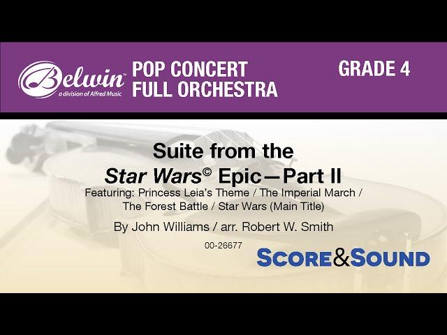 Star Wars Epic — Part II, Suite from the, arr. Robert W. Smith - Score & Sound