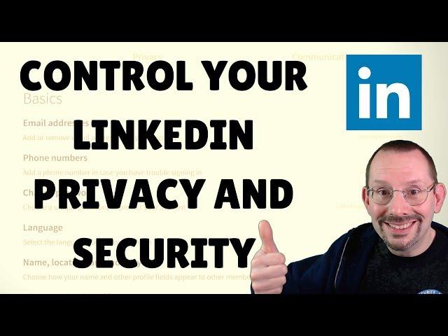 LinkedIn Privacy and Security Settings Tutorial