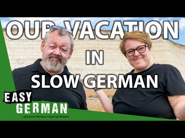 Our Vacation in Slow German | Super Easy German 234