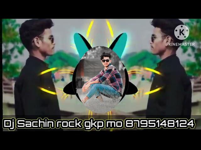 Dj Sachin. gkp bass king jdl