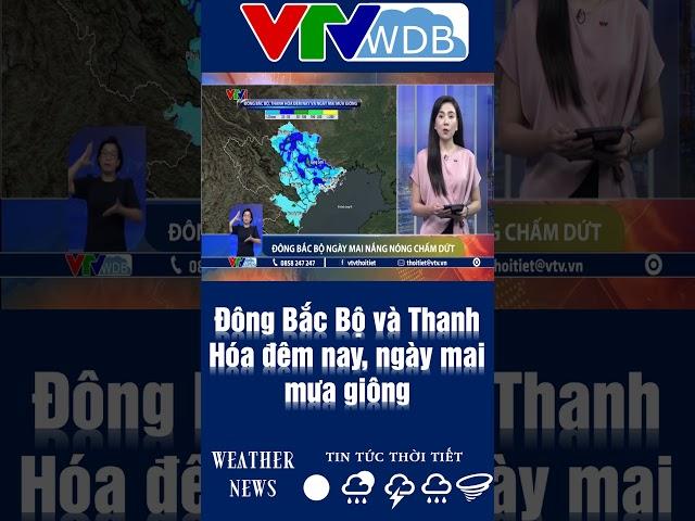 Đông Bắc Bộ và Thanh Hóa đêm nay, ngày mai mưa giông | VTVWDB