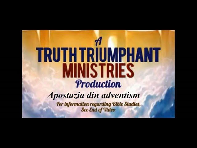 Bill Hughes - APOSTAZIA DIN ADVENTISM (1) - De ce suntem acolo unde suntem?