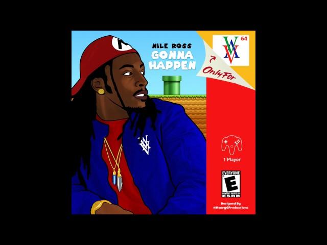 Nile Ross - Gonna Happen (Prod.Nile Ross)