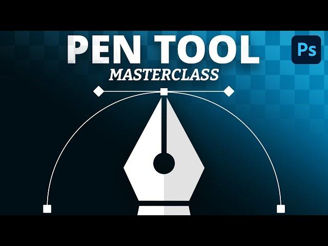 Master The Pen Tool In Under 30 Minutes - Photoshop Tutorial