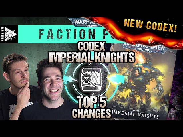 Codex Imperial Knights Top 5 Changes | Warhammer 40,000 Faction Focus