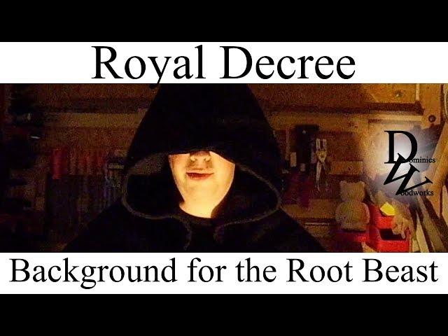 Root Beast Royal Decree - fun with woodworking terms [FP01]