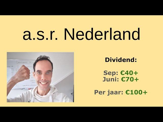 ASR  - €100 dividend inkomsten per jaar