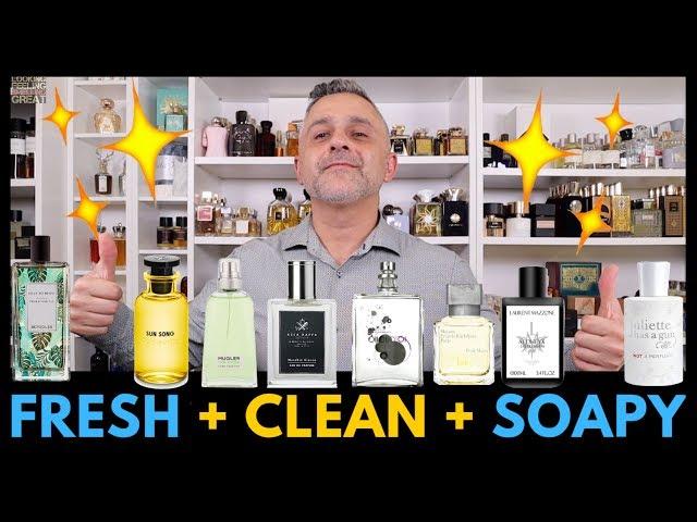 Top 20 Clean And Soapy Fragrances | Fresh, Clean, Soapy Fragrances (Once More No Hat)
