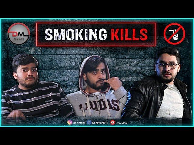 SMOKING KILLS | Pilot Project