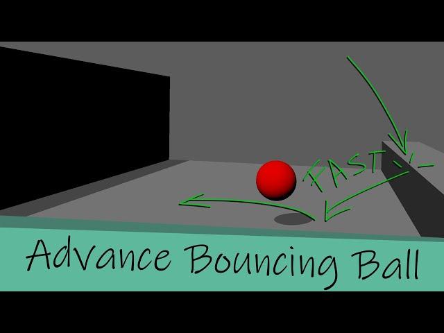 Advance Bouncing ball tutorial