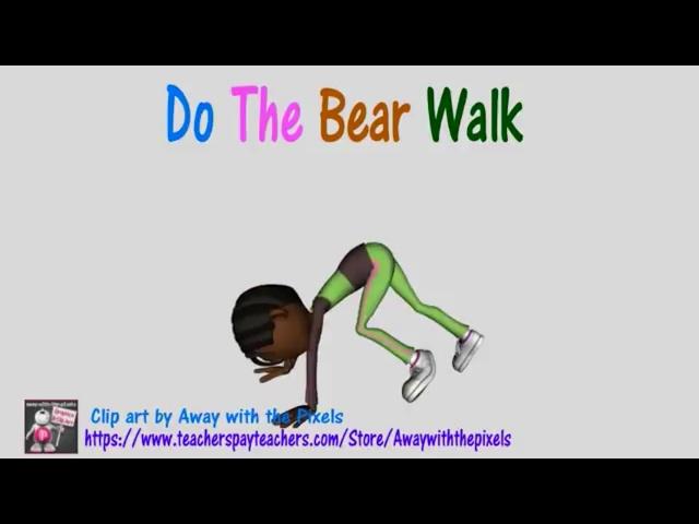 Do the Bear Walk (Gross motor/Balance/Coordination/Self Regulation/ Brain Break)