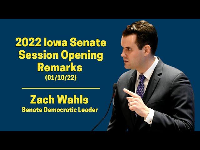 Opening Remarks by Zach Wahls, Iowa Senate Democrats Leader