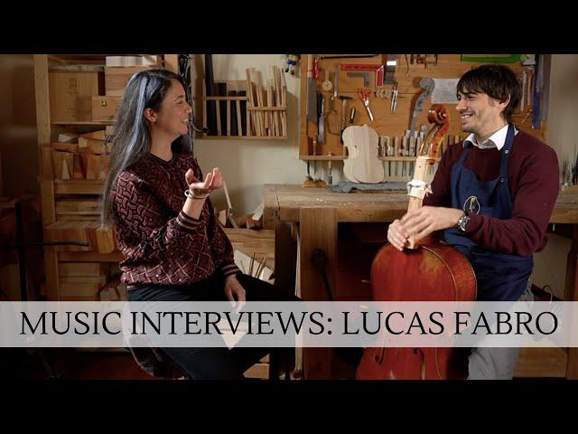 Music Interviews: Lucas Fabro - Violin Maker in Cremona, Italy