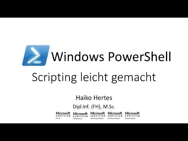 Windows PowerShell: Scripting leicht gemacht (V2.0) - Deutsch / German