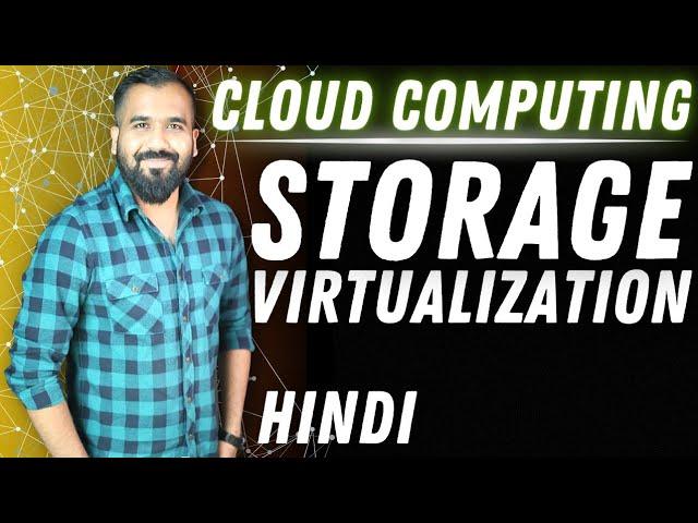 Storage Virtualization Explained in Hindi l Cloud Computing Series