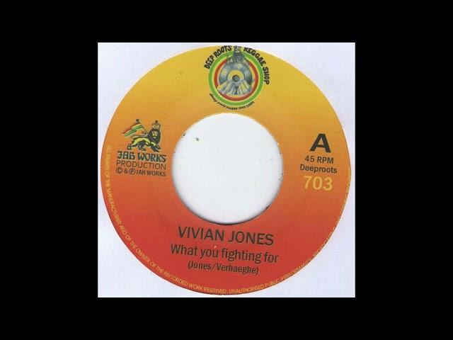 vivian jones   what you fighting for