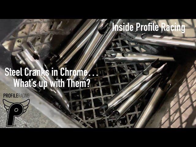 19mm Chrome Cranks (and beyond) -- What's up with them? -- Inside Profile Racing