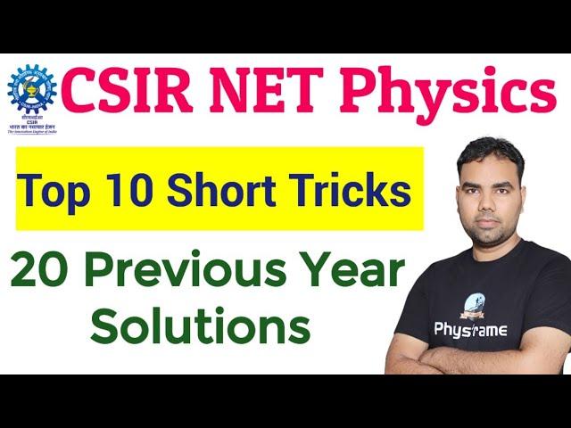 Top 10 CSIR NET Physical Science Short Tricks and PYQs