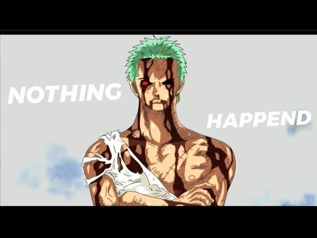 Zoro nothing happened (4k)