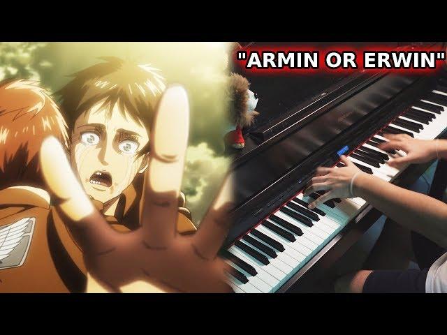 Shingeki no Kyojin 3 Part 2 EP 6 OST - CHOOSING ARMIN OR ERWIN (Piano & Orchestral Cover)