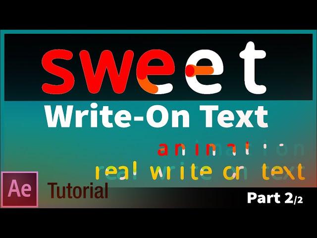 Real Write On Text generator / After Effects Tutorial Part 2/2