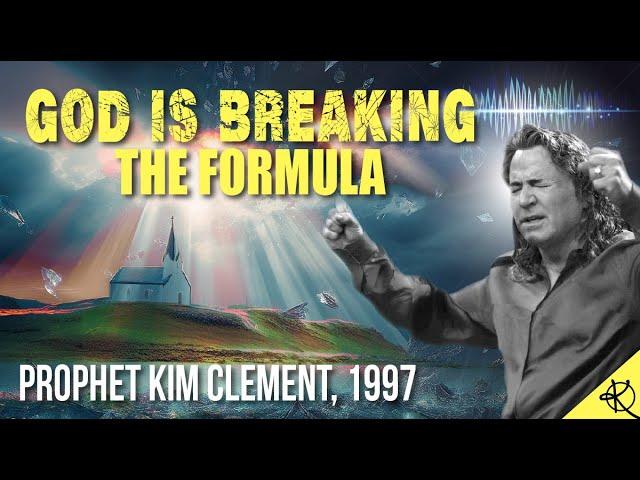 God Is Breaking the Formula | Kim Clement Prophetic Rewind