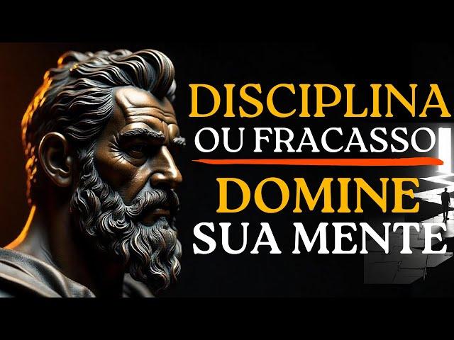  DISCIPLINA IMPLACÁVEL O Segredo Para Nunca Mais falhar - ESTOICISMO