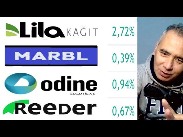 Odine - Marbl - Reeder - Lila Kağıt Hisse Yorum - Borsa İstanbul Analiz