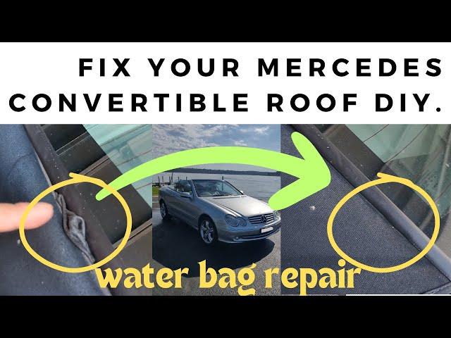 Fix your mercedes CLK convertible cabriolet roof. Easy DIY repair of water bags rear window. A209