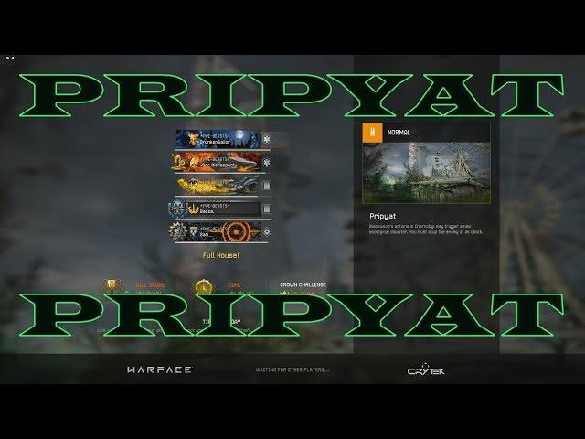 Warface - Pripyat NORMAL | *PVE-BEASTS* | FULL CROWNS