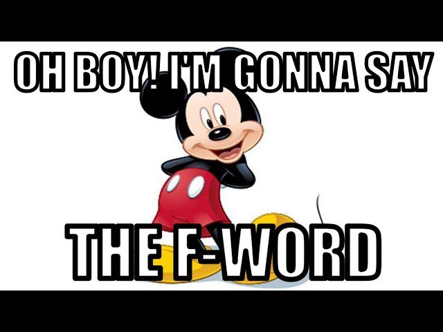 MICKEY SAYS THE F-WORD W/ SONIC