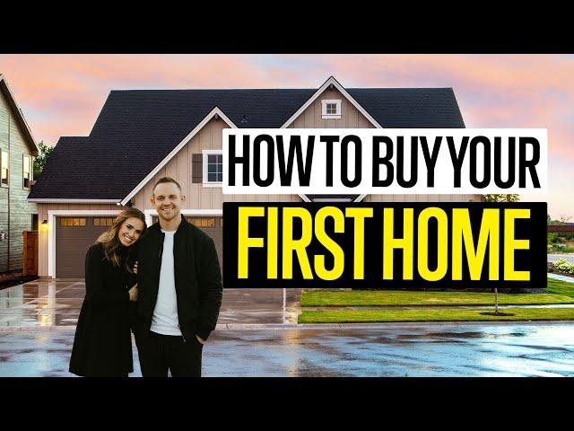 Steps to Buying a House (everything you NEED to know)