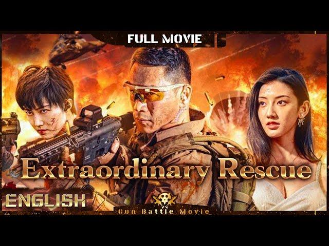 ENG SUB【Extraordinary Rescue】Action | Drama | Gunfight | Full | GunBattleMovie