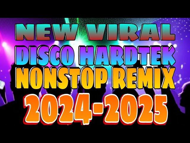 NEW VIRAL DISCO HARDTEK NONSTOP REMIX 2024-2025