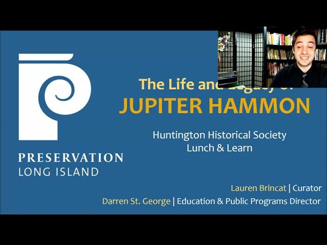 The Life and Legacy of Jupiter Hammon / April 2021 Virtual Lunch & Learn