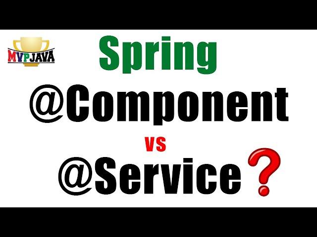 Component vs @Service in Spring | An Actual Answer