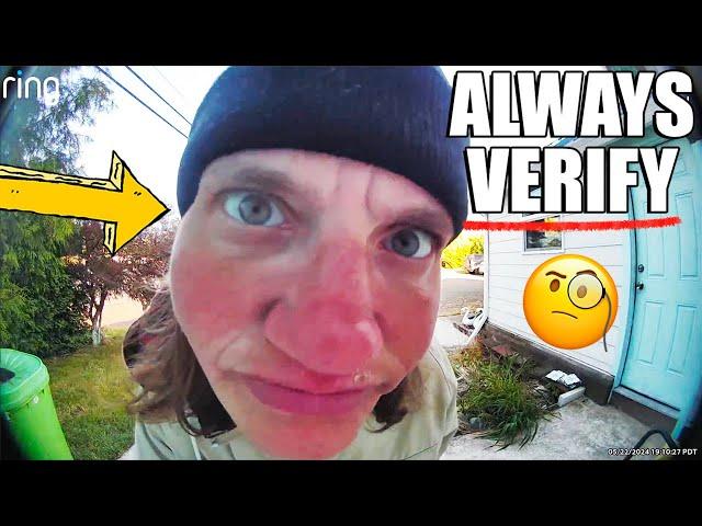 Always VERIFY Before Opening Your Door #21 (Ring Video Doorbell Documentary)