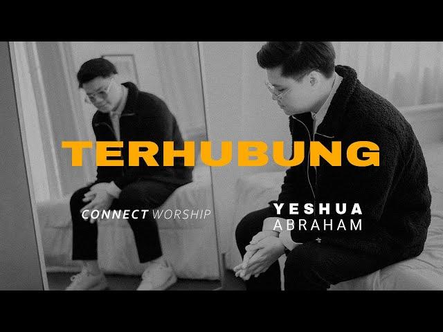 Yeshua Abraham - Terhubung (Official Music Video)