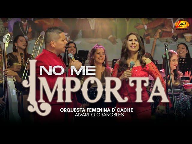 Orquesta D'cache Feat. Alvaro Granobles - No Me Importa (El romántico de la Salsa)