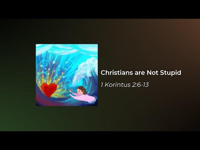 Christians are Not Stupid - Prof Sen Sendjaya