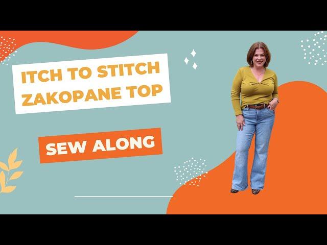 Itch to Stitch Zakopne Sew Along