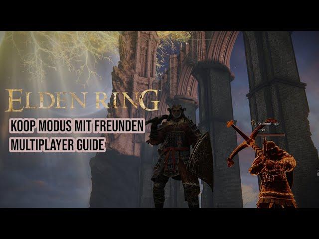 Elden Ring Koop Modus Tutorial & Guide Deutsch | Zusammen mit Freunden Spielen