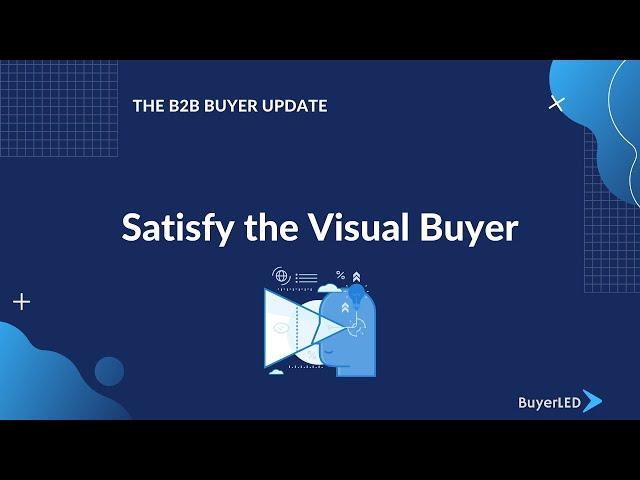 Creating Visual Content for the B2B Buyer