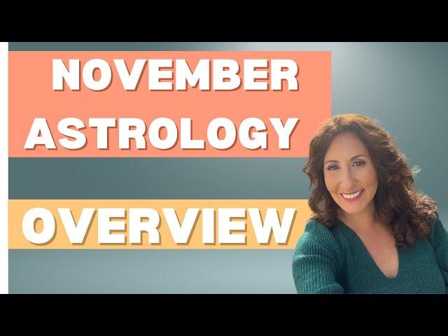 November Astrology Overview