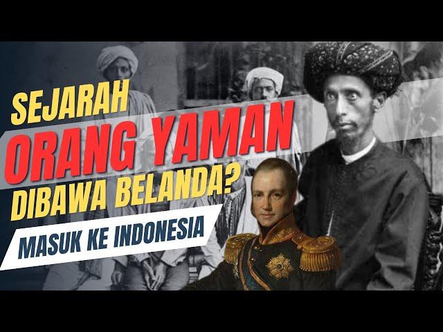 Sejarah Imigran Yaman Dibawa Masuk VOC Belanda 