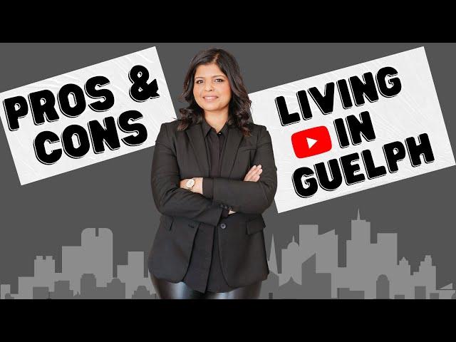 Pros and Cons of Living in Guelph, Ontario | Is Guelph Right for You?